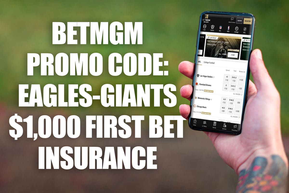 BetMGM Promo Code: Eagles-Giants $1,000 First Bet Insurance