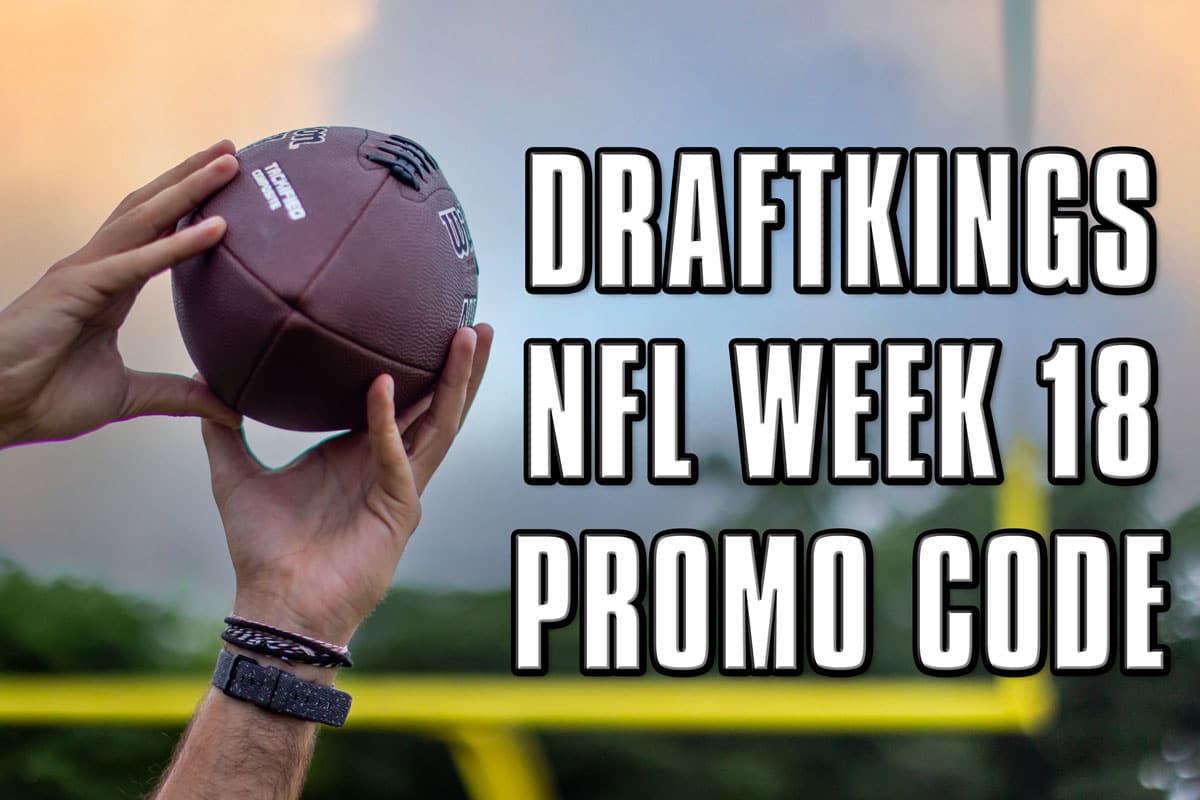 DraftKings Promo Code: Week 18 NFL Special Delivers $200 in Bonus Bets Instantly