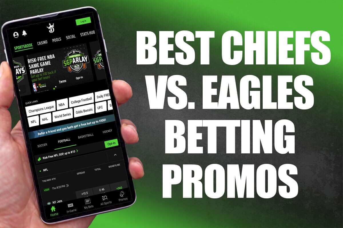 The Best Chiefs vs. Eagles Betting Promos for Super Bowl 2023