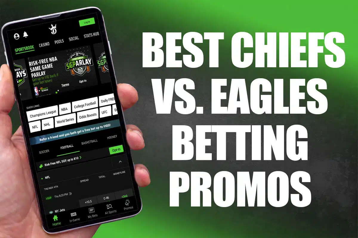 The Best Chiefs vs. Eagles Betting Promos for Super Bowl 2023 - Crossing  Broad