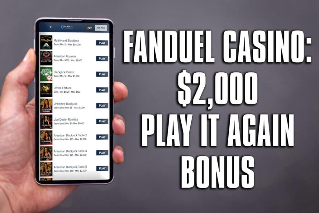 FanDuel Casino Is Offering New Players a $2,000 Play It Again Bonus