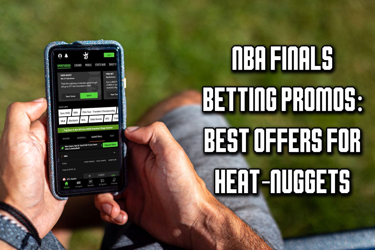 NBA Finals Betting Promos: Best Offers for Heat-Nuggets