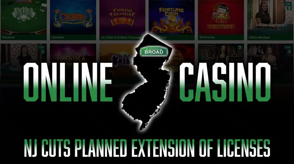 NJ Online Casino cuts planned extension of licenses