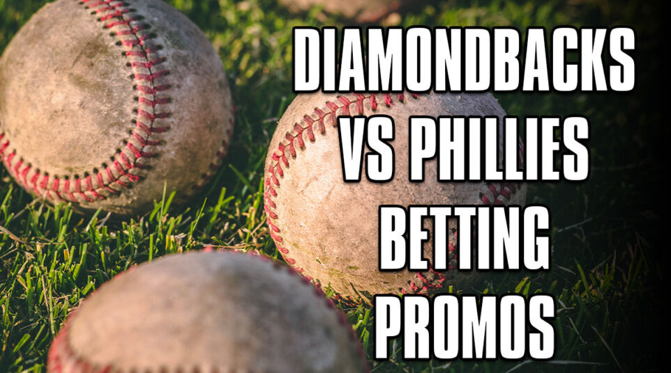 diamondbacks phillies betting promos