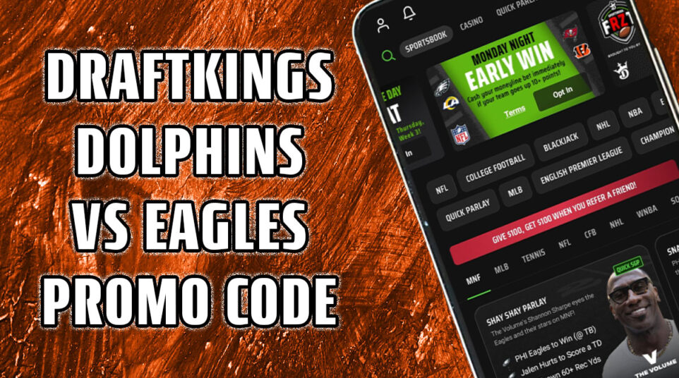 DraftKings Dolphins-Eagles promo code