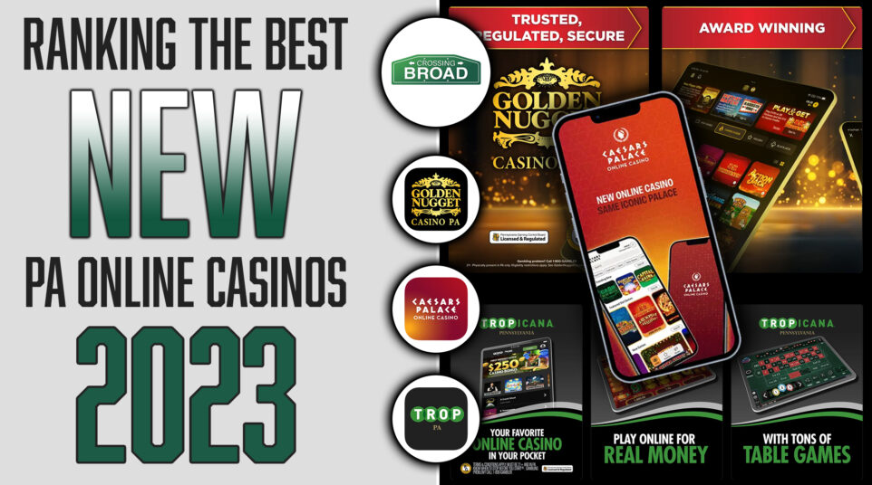 Ranking the Best New PA Online Casino Apps & Sites in 2023