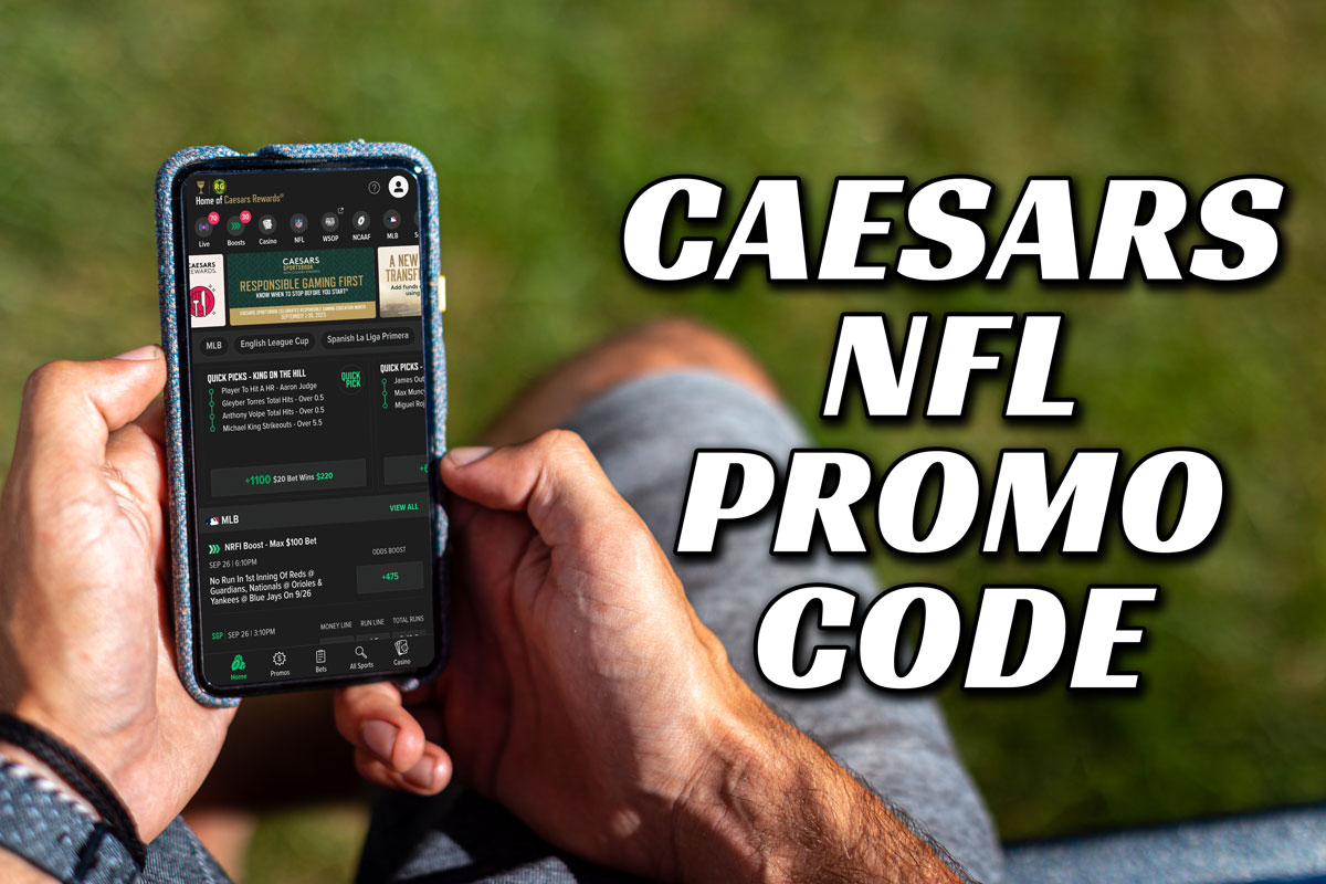 Caesars NFL Promo Code 1,000 Back in Bonuses on First Week 5 Bet