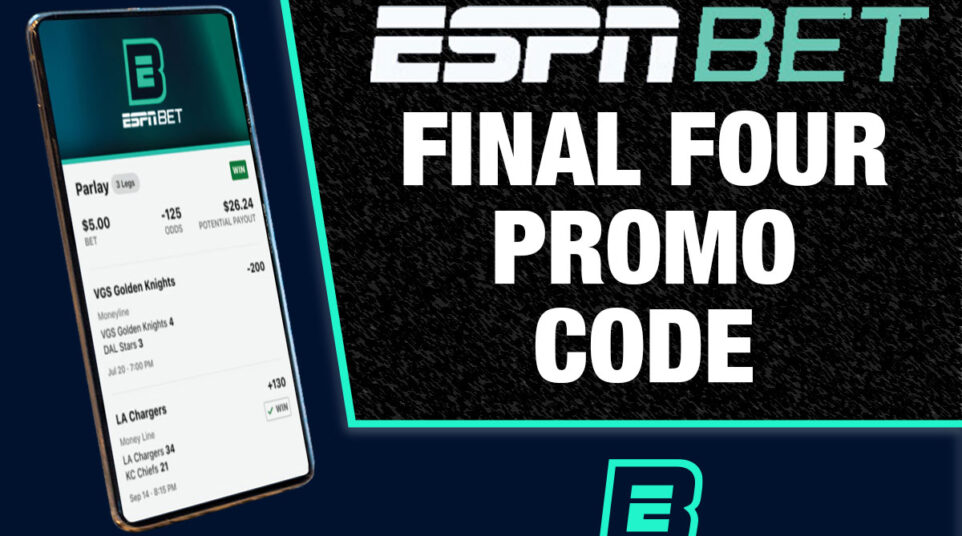 ESPN BET Final 4 promo code