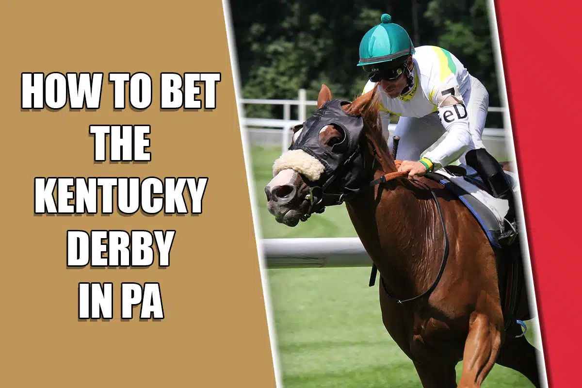 How to Bet the Kentucky Derby in PA
